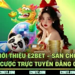 Giới thiệu e2bet